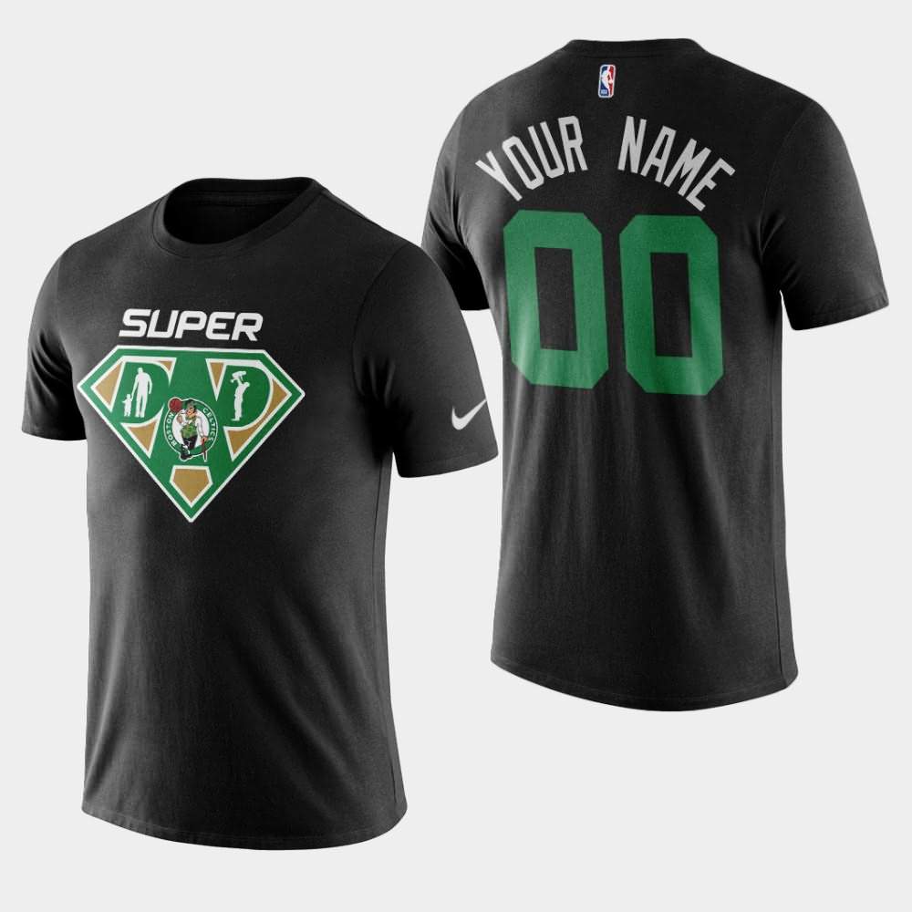 Men's Boston Celtics #00 Custom Black NBA 2020 Super Dad T-Shirt PUI03E2A